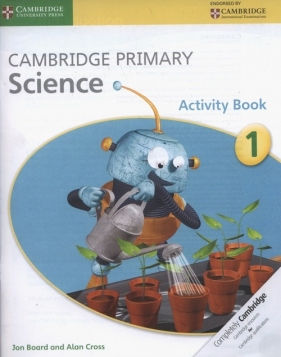 Cambridge Primary Science Activity Book 1 - Board Jon, Cross Alan