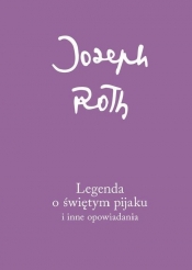 Legenda o świętym pijaku - Roth Joseph