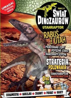 Świat Dinozaurów 31 UTAHRAPTOR - Opracowanie zbiorowe