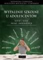 Wypalenie szkolne u adolescentów - Katarzyna Tomaszek