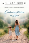 Ciemna strona miłości Monika A. Oleksa