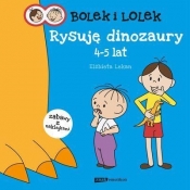 Bolek i Lolek Rysuję dinozaury 4-5 lat
