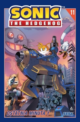 Sonic the Hedgehog 11. Ostatnia minuta 1 - Ian Flynn, Lamar Wells, Reggie Graham, Jennifer Hernandez, Priscilla Tramontano