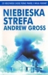 Niebieska strefa Andrew Gross Gross Andrew