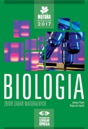 Biologia Matura 2017 Zbiór zadań maturalnych - Małgorzata Jagiełło