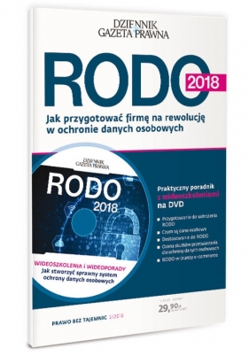 RODO 2018 Jak przygotować firmę na rewolucję w ochronie danych osobowych - Anna Kobylańska, Marcin Lewoszewski, Anna Miśkowiec