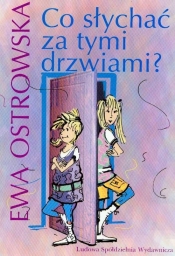 Co słychać za tymi drzwiami