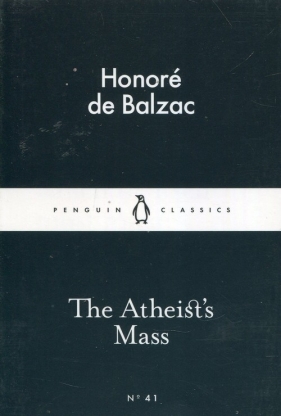 The Atheists Mass - Honoré de Balzac