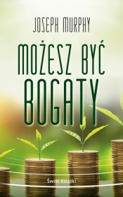 Możesz być bogaty (wydanie pocketowe) - Joseph Murphy