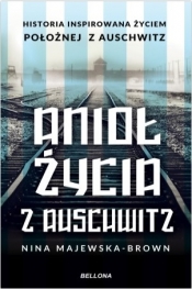 Anioł życia z Auschwitz. (Uszkodzona okładka)