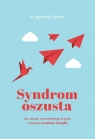  Syndrom oszusta. Jak uciszyć wewnętrznego krytyka i wreszcie rozwinąć