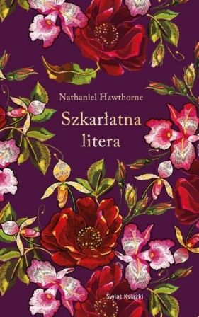 Szkarłatna litera (ekskluzywna edycja) - Nathaniel Hawthorne