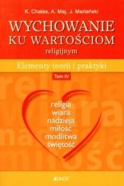 Wychowanie ku wartościom religijnym tom 4