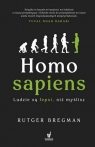 Homo Sapiens. Ludzie są lepsi niż myślisz