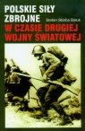 Polskie siły zbrojne w czasie drugiej wojny światowej Starba Bałuk Stefan