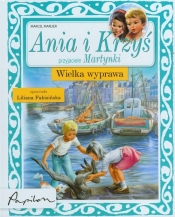 Ania i Krzyś Wielka wyprawa - Marlier Marcel