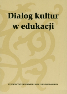 Dialog kultur w edukacji - <br />