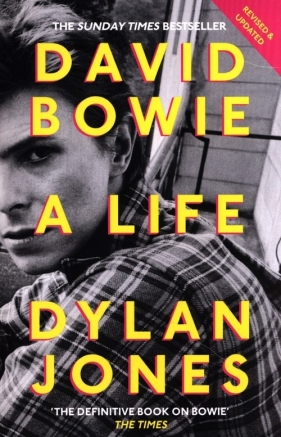 David Bowie: A Life - Corners - Jones Dylan
