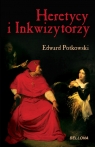 Heretycy i inkwizytorzy  Potkowski Edward