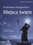 Ilustrowane kompendium Miejsca święte