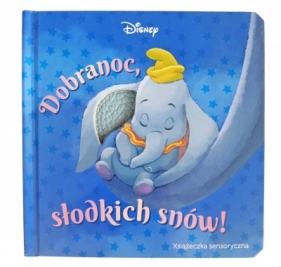 Dobranoc, słodkich snów. Książeczka sensoryczna. Disney - Jagoda Kryk (tłum.), Lisa Marsoli