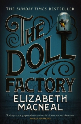 The Doll Factory - Macneal Elizabeth