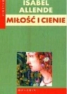 Miłość i cienie Isabel Allende