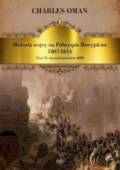 Historia wojny na Półwyspie Iberyjskim... T.2 - Charles Oman
