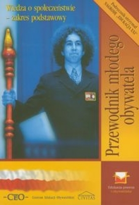 Przewodnik młodego obywatela Podręcznik i ćwiczenia Zakres podstawowy - Waśkiewicz Andrzej, Merta Tomasz., Klaus Witold