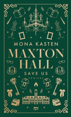 Maxton Hall. Tom 3. Save us (wydanie specjalne) - Mona Kasten