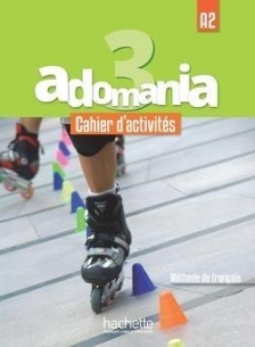 Adomania 3 ćwiczenia + CD - Fabienne Gallon, Alice Reboul, Celine Himber