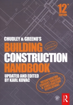 Chudley and Greeno's Building Construction Handbook - Chudley Roy, Greeno Roger, Kovac Karl