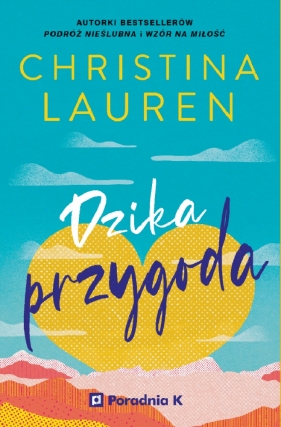 Dzika przygoda - Christina Lauren