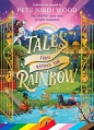 Tales From Beyond the Rainbow - Pete Jordi Wood
