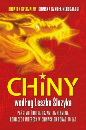 Chiny według Leszka Ślazyka - Leszek Ślazyk