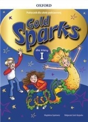 GOLD SPARKS dla klasy I. Podręcznik z nagraniami audio (dotacja) - Magdalena Szpotowicz, Małgorzata Szulc-Kurpaska