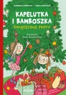 Kapelutka i Bamboszka. Świąteczne psoty