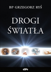 Drogi światła - Grzegorz Ryś