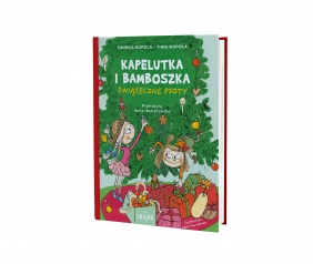 Kapelutka i Bamboszka. Tom 1. Świąteczne psoty - Sinikka Nopola, Tiina Nopola