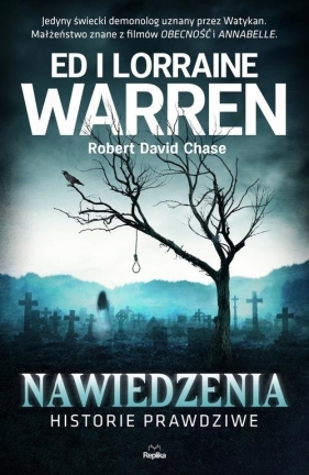 Nawiedzenia Historie prawdziwe - Robert David Chase, Ed Warren, Lorraine Warren