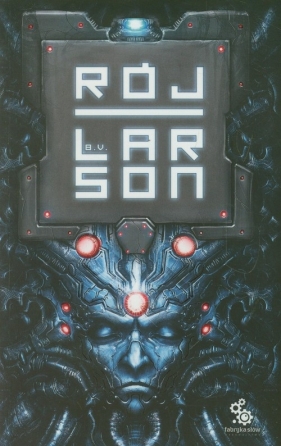 Rój część 1 - B.V. Larson