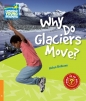 Why Do Glaciers Move? 6 Factbook - Helen Bethune