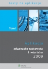 Aplikacja adwokacko-radcowska i notarialna 2009 t.1