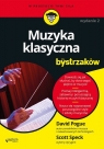 Muzyka klasyczna dla bystrzaków David Pogue, Scott Speck