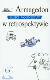 Armagedon w retrospektywie - Kurt Vonnegut