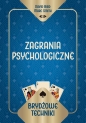 Brydżowe techniki. Zagrania psychologiczne - David Bird Marc Smith, Marc Smith