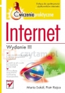 Internet. Ćwiczenia praktyczne. Wydanie III Maria Sokół, Piotr Rajca