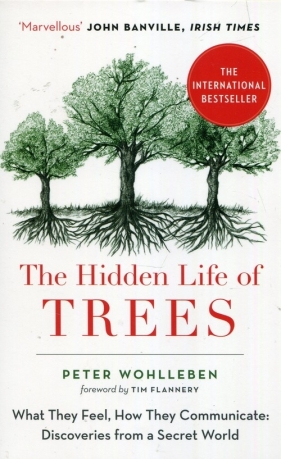 The Hidden Life of Trees - Wohlleben Peter