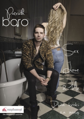 Sex, Love & Me - Boro Patryk