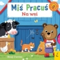 Miś Pracuś. Na wsi - Benji Davies